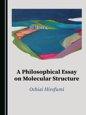 cover image of A Philosophical Essay on Molecular Structure
